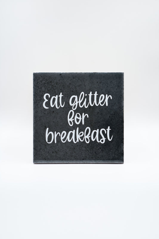 Eat glitter - zwart tegeltje 10x10